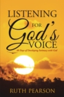 Image for Listening for God&#39;s Voice: 40 Days of Developing Intimacy with God