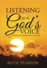 Image for Listening for God&#39;s Voice : 40 Days of Developing Intimacy with God