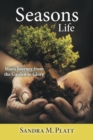 Image for Seasons of Life : Man&#39;s Journey from the Garden to Glory