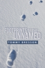 Image for Footprints of the Unnamed