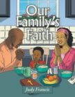 Image for Our Family&#39;S Faith