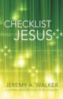Image for Checklist Jesus : A Journey from Religion to Relationship