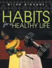 Image for Habits for a Healthy Life