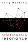 Image for Relationship Resonance: Positively Connect Personally, Professionally and Spiritually