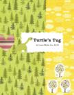 Image for Turtle&#39;s Tug : A Discovery of Hopeful Kindness as Life&#39;s &quot;More&quot;