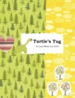 Image for Turtle&#39;s Tug: A Discovery of Hopeful Kindness as Life&#39;S &amp;quot;More&amp;quot;
