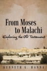 Image for From Moses to Malachi : Exploring the Old Testament