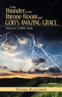 Image for From Thunder to the Throne Room and God&#39;S Amazing Grace: Hebrews: a Bible Study