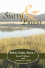 Image for Smith &amp; Priest: Kebec Series, Book 2.