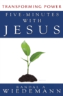 Image for Five Minutes with Jesus: Transforming Power