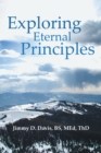 Image for Exploring Eternal Principles