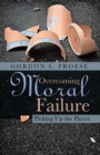 Image for Overcoming Moral Failure: Picking up the Pieces