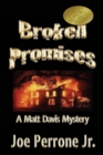Image for Broken Promises : A Matt Davis Mystery
