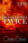 Image for Death Howls Twice (Liz Baker, Book 5)