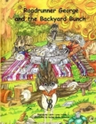 Image for Roadrunner George and the Backyard Bunch