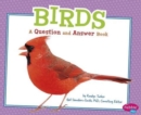 Image for Birds: a Question and Answer Book (Animal Kingdom Questions and Answers)