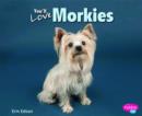 Image for You&#39;ll Love Morkies