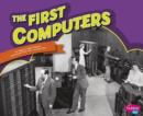 Image for The first computers