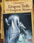 Image for Dragons, Trolls, Dangerous Monsters