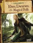 Image for Elves, Dwarves, and other Magical Folk