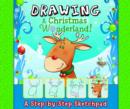 Image for Drawing a Christmas Wonderland: a Step-by-Step Sketchpad (My First Sketchpads)