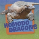 Image for Get to Know Komodo Dragons (Get to Know Reptiles)