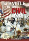 Image for At Battle in the Civil War: An Interactive Battlefield Adventure