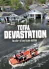 Image for Total Devastation: The Story of Hurricane Katrina