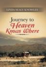 Image for Journey to Heaven Knows Where