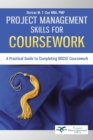 Image for Project Management Skills for Coursework: A Practical Guide to Completing Bgcse Exam Coursework