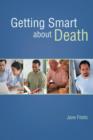 Image for Getting Smart about Death