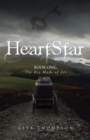 Image for Heartstar: Book One: the Key Made of Air