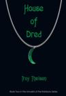 Image for House of Dred : Book Two in the Amulets of the Rainbow Series