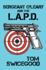 Image for Sergeant O&#39;Leary and the L.A.P.D