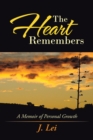 Image for Heart Remembers: A Memoir of Personal Growth