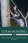 Image for Coon Hunting in Schuyler County, Illinois Volume 2