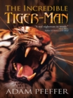 Image for Incredible Tiger-Man