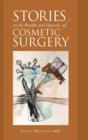 Image for Stories on the Benefits and Hazards of Cosmetic Surgery