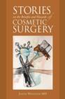 Image for Stories on the Benefits and Hazards of Cosmetic Surgery