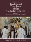 Image for Compendium of the Traditional Catechism of the Catholic Church: Approved by  His Excellency Bishop Fernando Areas Rifan  from Campos Brazil