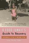 Image for A Food Junkie&#39;s Guide to Recovery