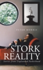 Image for Stork Reality: Stories from Unplanned Fatherhood