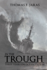 Image for In the Trough: Three Years on Ocean Station