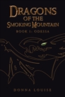 Image for Dragons of the Smoking Mountain: Book 1: Odessa