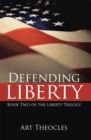 Image for Defending Liberty: Book Two of the Liberty Trilogy