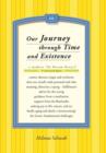 Image for Our Journey Through Time and Existence : 3rd and Revised Edition