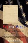 Image for We the Who? : A Citizen&#39;s Manifesto on America
