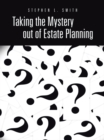 Image for Taking the Mystery out of Estate Planning