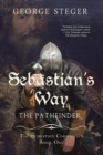 Image for Sebastian&#39;S Way: The Pathfinder