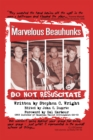 Image for Do Not Resuscitate: the Marvelous Beauhunks: (Cautionary Tales from the Best-Looking Band in the World)